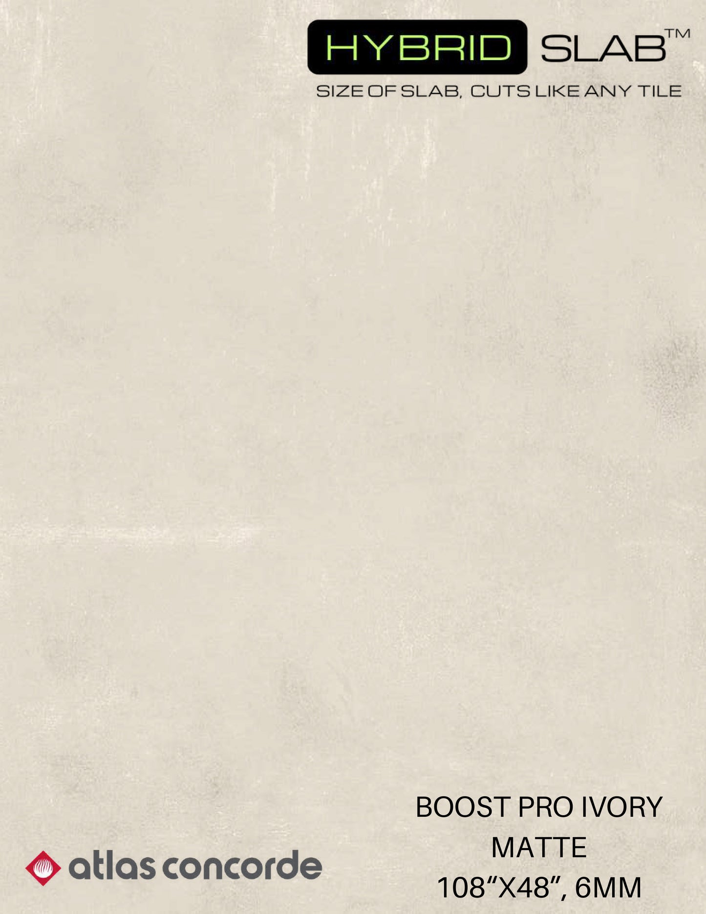 Atlas Concorde HybridSlab™ Boost Pro Ivory Rectified Porcelain Slab